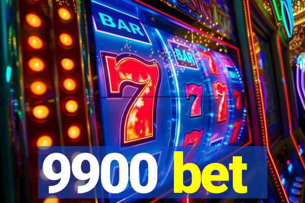 9900 bet